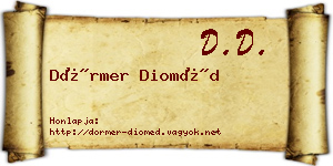 Dörmer Dioméd névjegykártya